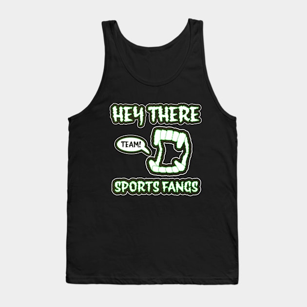 Hey There Sports Fangs Tank Top by retroready